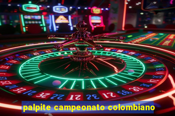 palpite campeonato colombiano